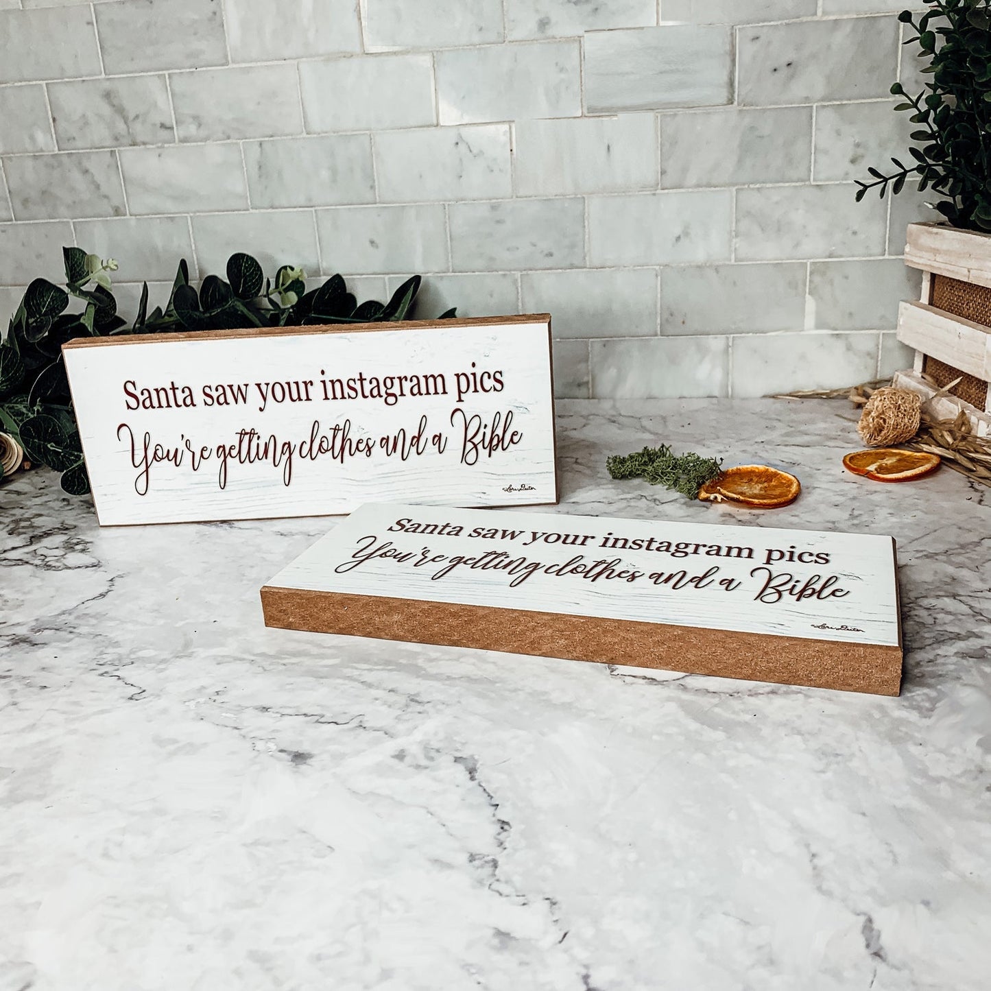 Handmade Wood Christmas Sign Santa Saw Your Instagram He Is Getting You Clothes And A Bible Mantel