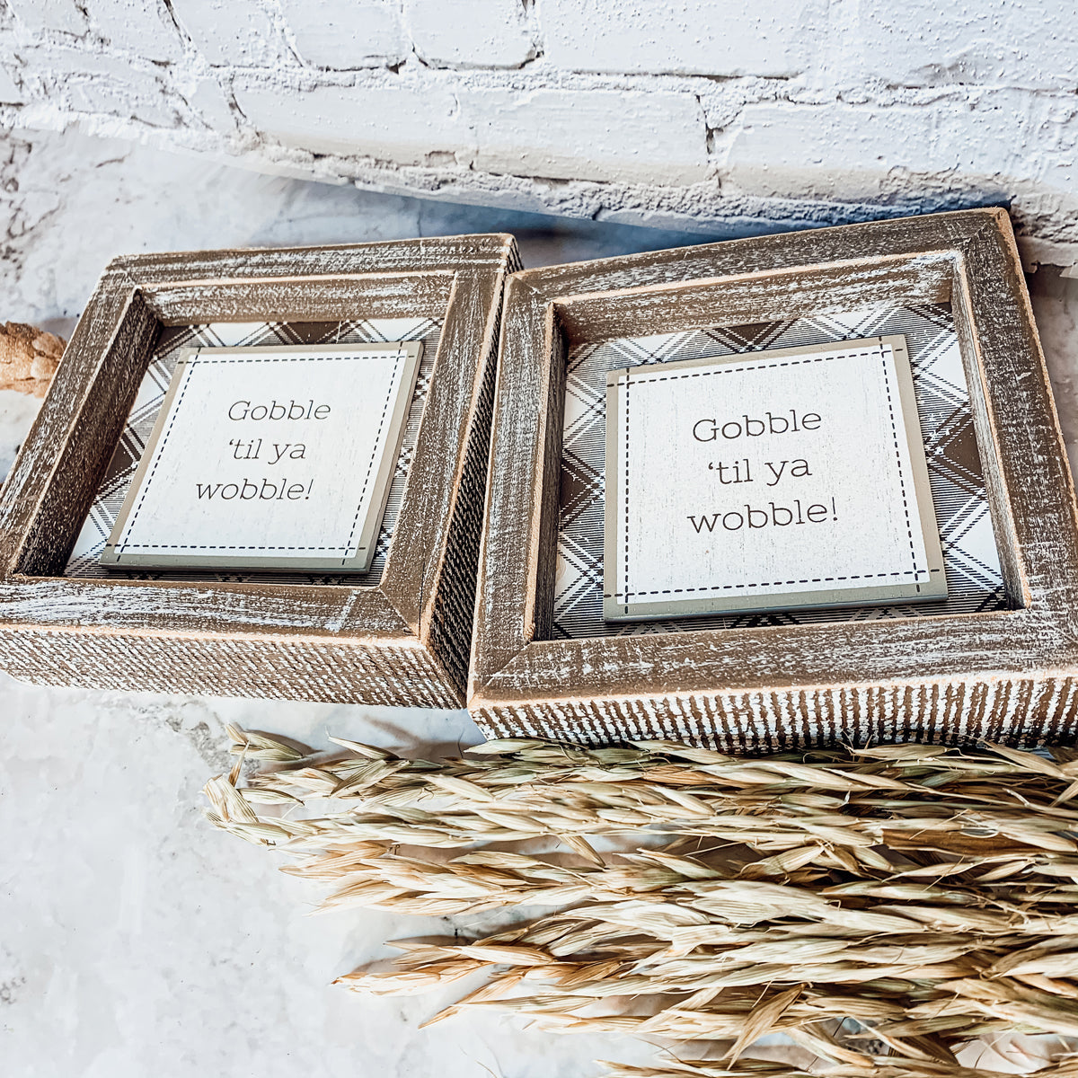Thanksgiving Gobble Til Ya Wobble Tabletop Sign 5x5x1.5 Holiday Decor Party Cute Gift