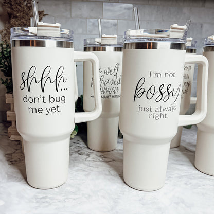 40oz Insulated Travel Mug With Handle Lid Straw I'm Not Bossy Always Right