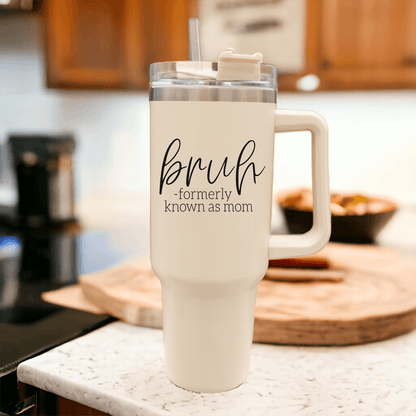 40oz Tumbler Insulated Travel Cup With Handle Lid Straw Funny Bruh Mom Gift