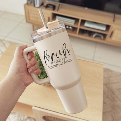 40oz Tumbler Insulated Travel Cup With Handle Lid Straw Funny Bruh Mom Gift