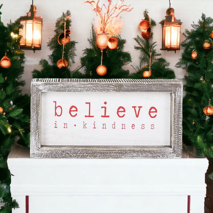Believe In Kindness Wood Sign Christmas Wall Decor 8.5x4x1.5 Framed Rustic Holiday Gift