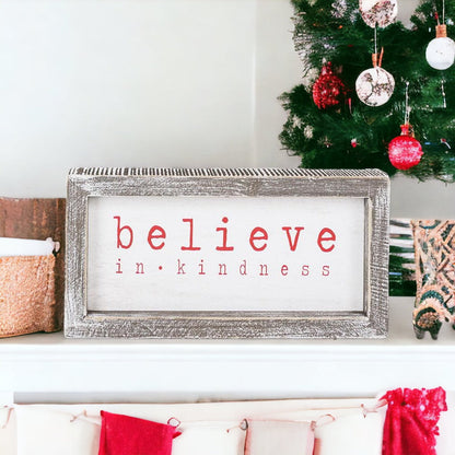 Believe In Kindness Wood Sign Christmas Wall Decor 8.5x4x1.5 Framed Rustic Holiday Gift