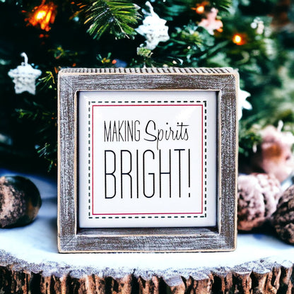 Christmas Wooden Sign 5 Inch Framed Making Spirits Bright Holiday Decor