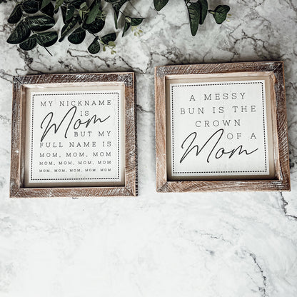 Mom Bun Double Sided 7 Inch Sign 7x7x1.5 Wooden Mom Anthem Home Decor Gift For Mothers