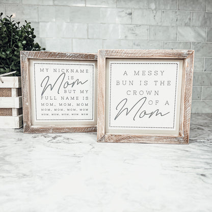 Mom Bun Double Sided 7 Inch Sign 7x7x1.5 Wooden Mom Anthem Home Decor Gift For Mothers