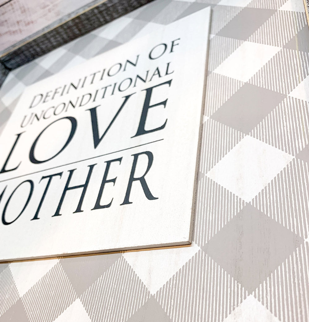Unconditional Love Wood Sign 12x12 Framed Rustic Mother's Day Gift For Mom Definition Wall Decor