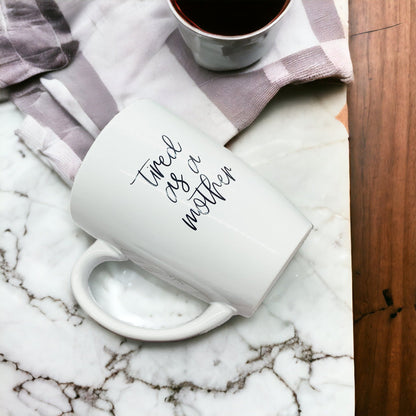 Tired As A Mother Grande Limited Edition Round 2 Mug Gift For Mom Navy Royal Blue Or White