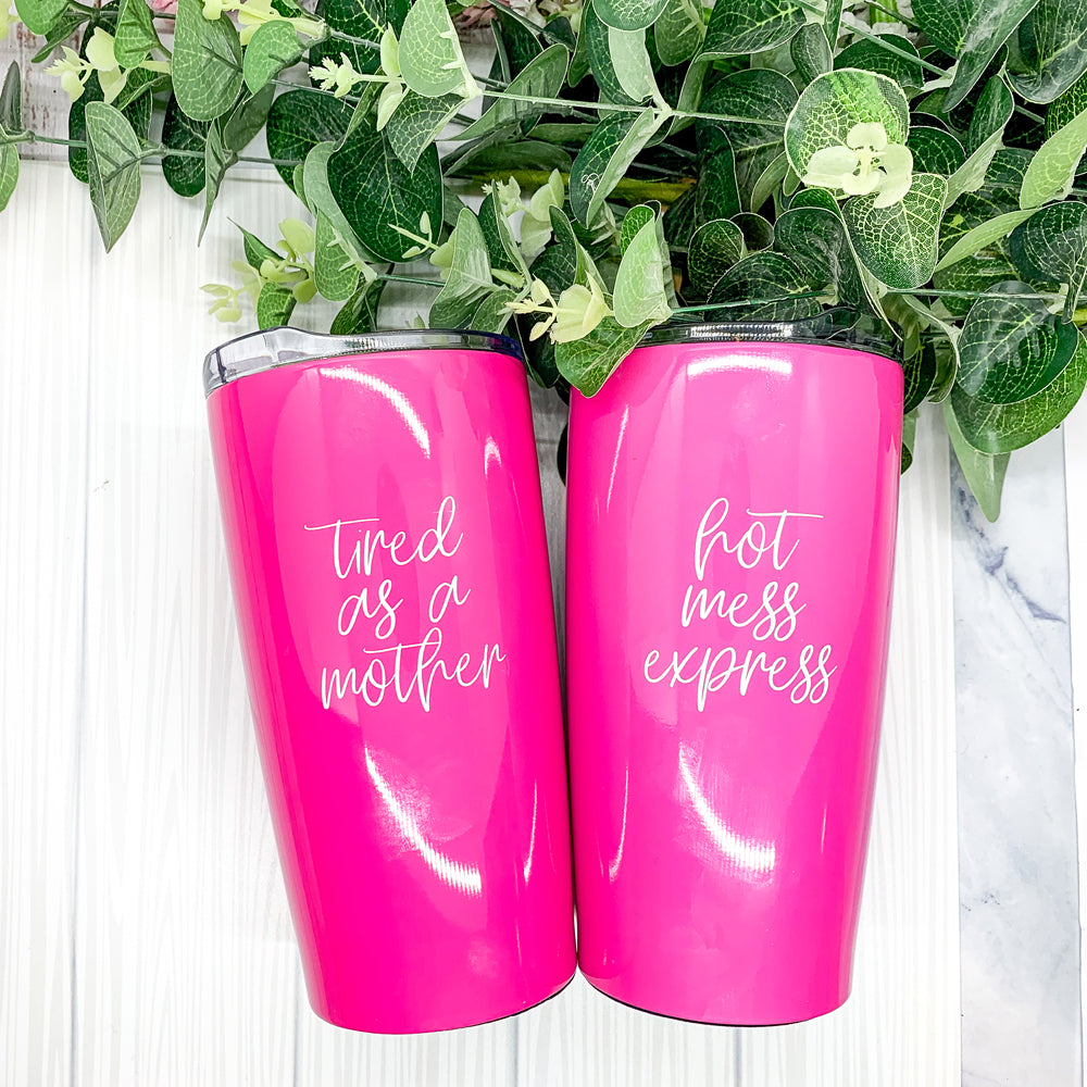 Pink Travel Mug 18oz Stainless Steel Tired As A Mother Insulated Coffee Tumbler Gift For Mom