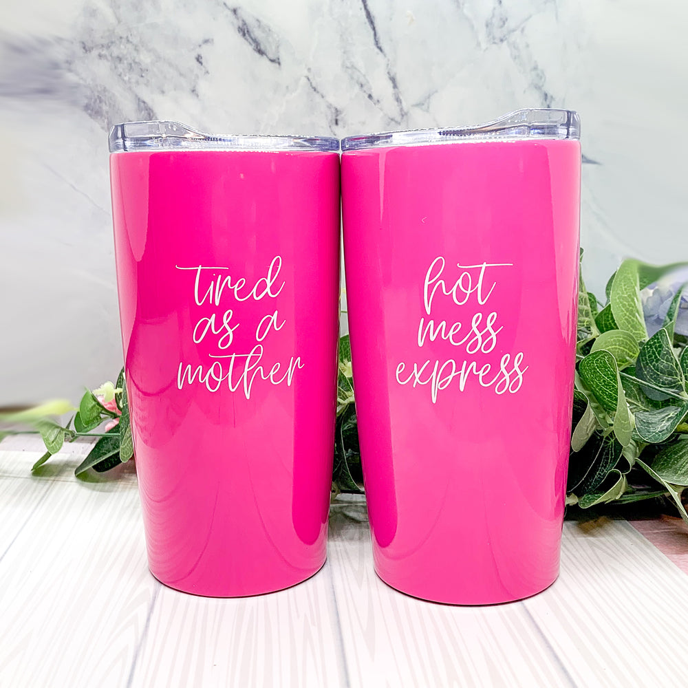 Pink Travel Mug 18oz Stainless Steel Tired As A Mother Insulated Coffee Tumbler Gift For Mom