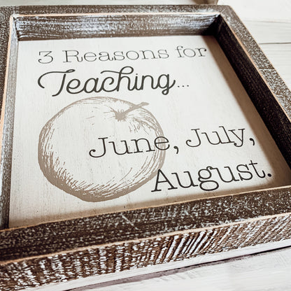 Funny Teacher Sign 3 Reasons For Teaching Classroom Wall Decor Teacher Gift Graduation Present