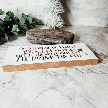 White Christmas Sign Funny Wood Tabletop Mantel Holiday Decor 10 x 4 x 1 Handmade Gift