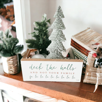 Deck The Halls Funny Christmas Wood Sign Handmade Tabletop Mantel Shelf Decor 10x4x1 Red Green