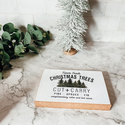 Farm Fresh Christmas Trees Cut And Carry Rustic 6x4x1 Wooden Block Sign Winter Holiday Decor