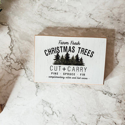Farm Fresh Christmas Trees Cut And Carry Rustic 6x4x1 Wooden Block Sign Winter Holiday Decor