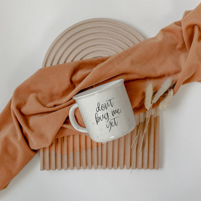 Don't Bug Me Yet 14.5oz Ceramic Coffee Mug Double Sided Morning Warning