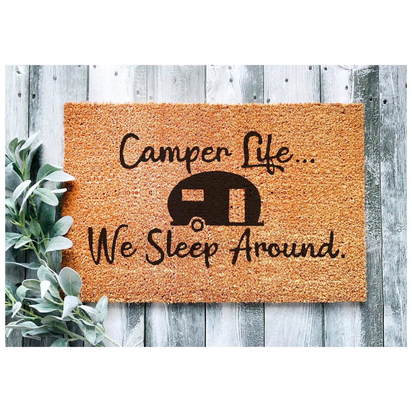 Camper Life Funny Doormat We Sleep Around Outdoor Welcome Mat For RV Tent Cabin Porch
