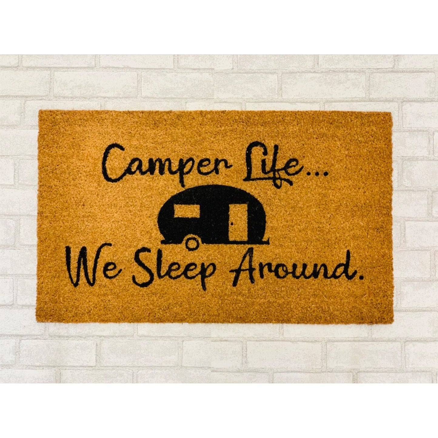 Camper Life Funny Doormat We Sleep Around Outdoor Welcome Mat For RV Tent Cabin Porch