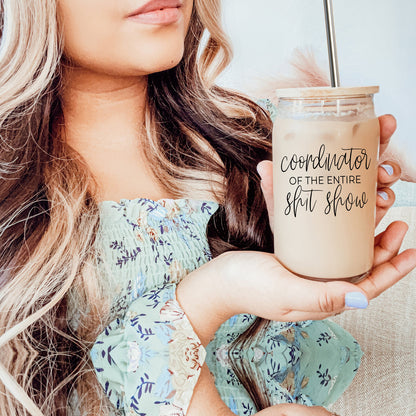 Shit Show Coordinator 17oz Glass Tumbler With Bamboo Lid, 2 Stainless Straws