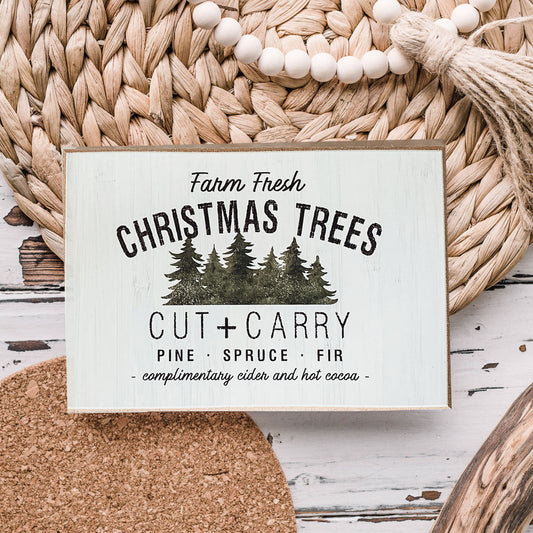 Farm Fresh Christmas Trees Cut And Carry Rustic 6x4x1 Wooden Block Sign Winter Holiday Decor