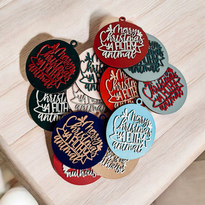 Christmas Ornament Merry Christmas Ya Filthy Animal Wooden 3D 12 Colors