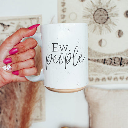 Ew People 16oz Ceramic Coffee Mug Funny Introvert Anti Social Gift