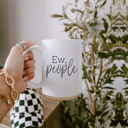 Ew People 16oz Ceramic Coffee Mug Funny Introvert Anti Social Gift
