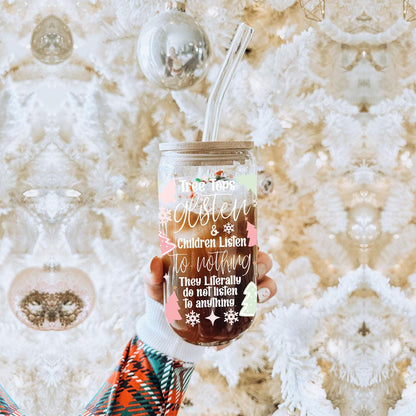Holiday Funny Insulated Tumbler 17oz Tree Tops Glisten Children Don't Listen Coffee Cup
