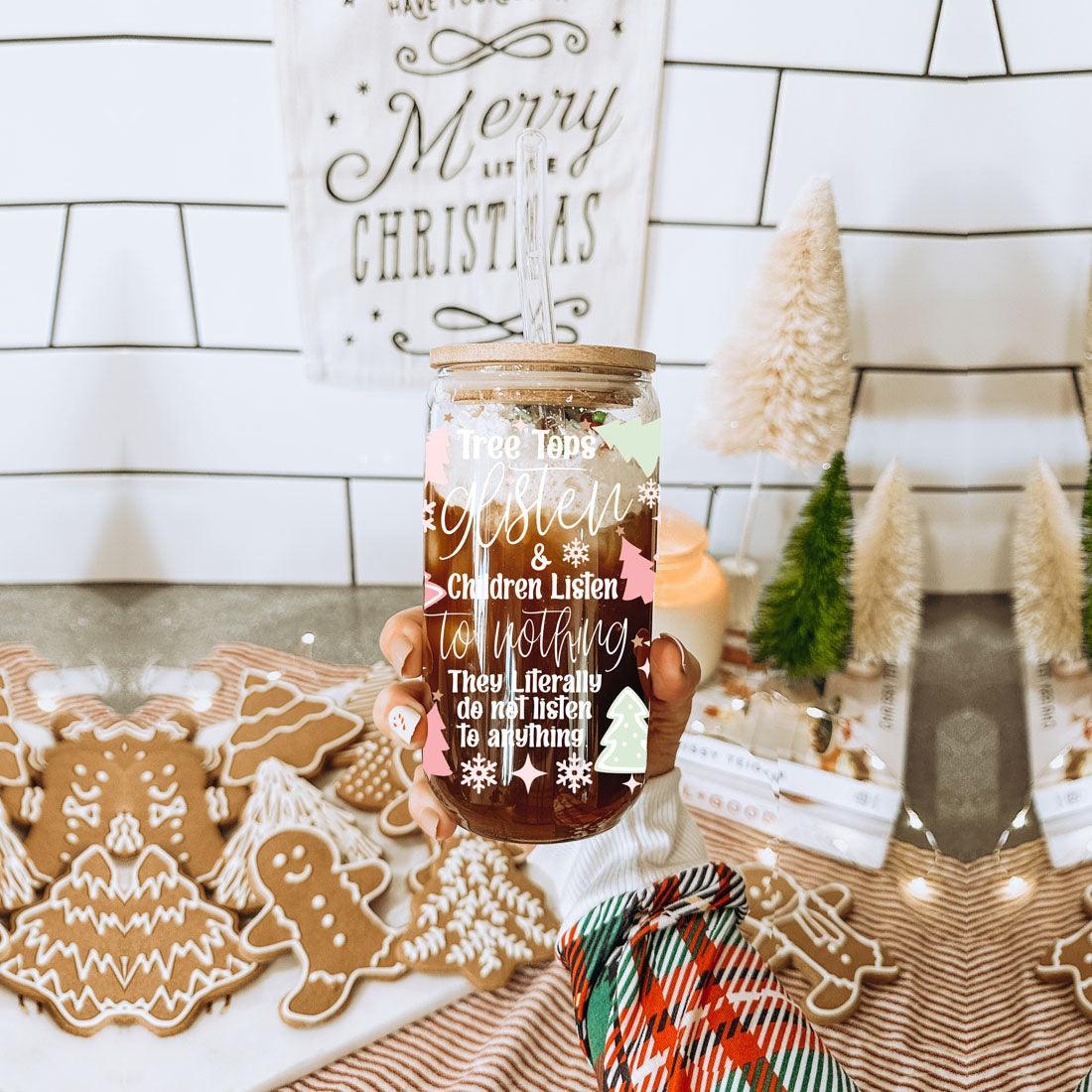 Holiday Funny Insulated Tumbler 17oz Tree Tops Glisten Children Don't Listen Coffee Cup