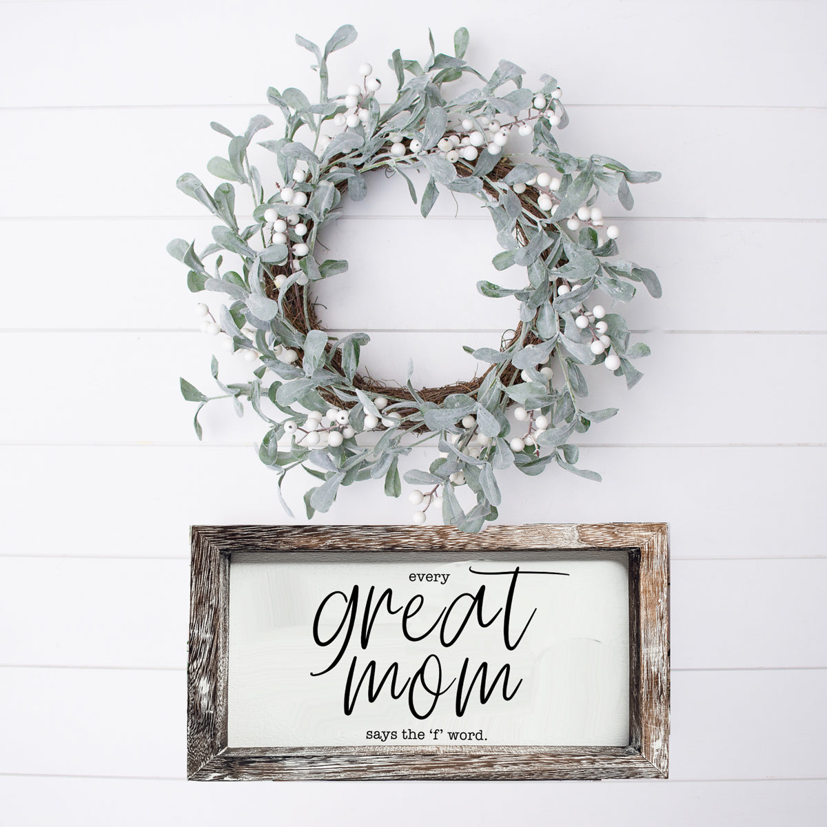 Funny Mom Sign Every Great Mom Says The F Word Wood Desk Or Wall Decor
