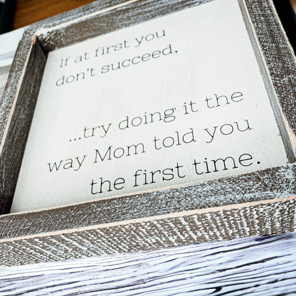 Funny Mom Quote Rustic Wood Sign 7x7 Inch Wall Desk Shelf Plaque Mom Told You