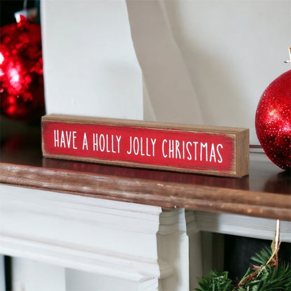 Holly Jolly Christmas Wooden Shelf Sitter Sign Holiday Mantel Shelf Decor Rustic Farmhouse
