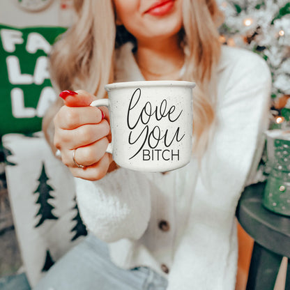 Love You Bitch Ceramic Coffee Mug 14.5oz Funny Sassy Gift For Best Friend