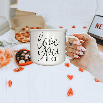 Love You Bitch Ceramic Coffee Mug 14.5oz Funny Sassy Gift For Best Friend