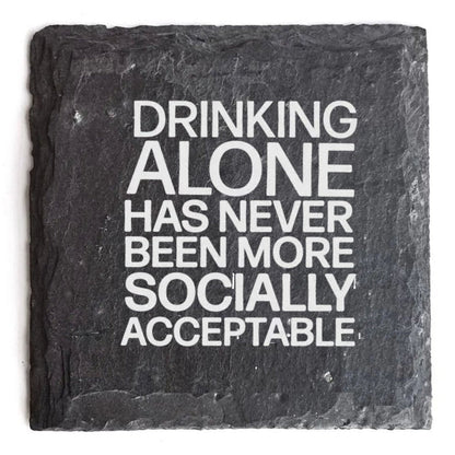 Drinking Alone Slate Coaster Premium Artisan Natural USA Slate Coaster With Cork Feet