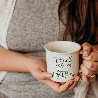 Tired As A Mother Coffee Mug 14.5oz Ceramic Funny Mom Gift