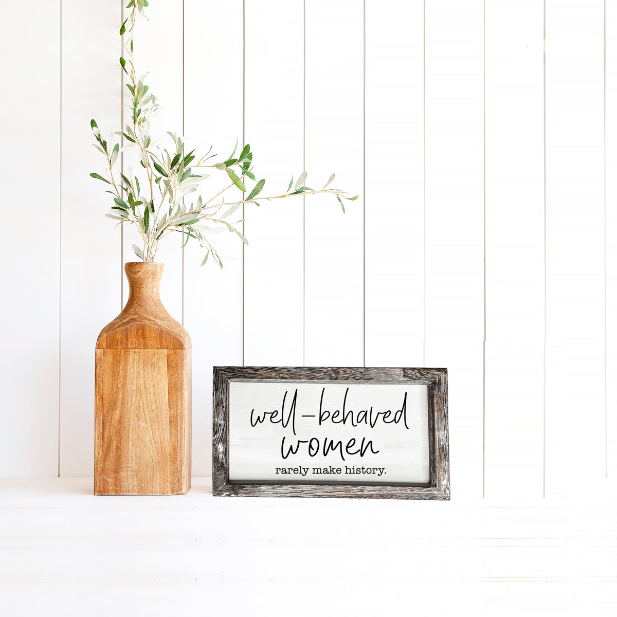 Well Behaved Women Sign Wooden Feminist Wall Decor Empowerment Gift