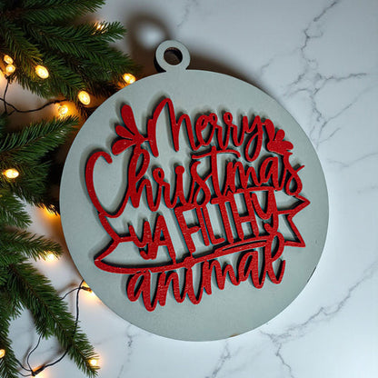Christmas Ornament Merry Christmas Ya Filthy Animal Wooden 3D 12 Colors