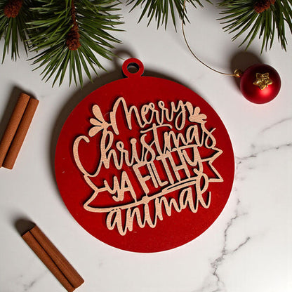 Christmas Ornament Merry Christmas Ya Filthy Animal Wooden 3D 12 Colors
