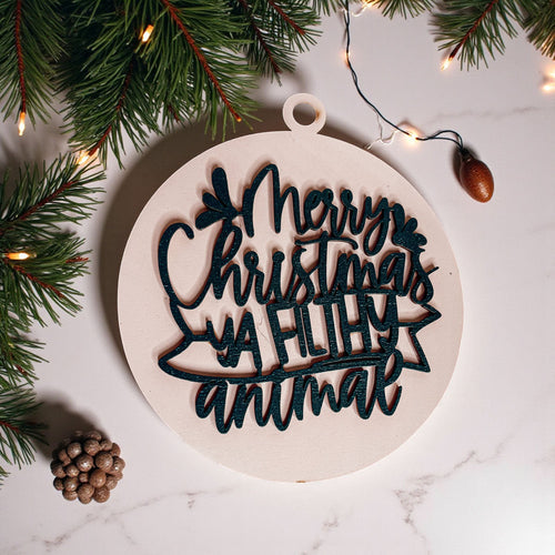 Christmas Ornament Merry Christmas Ya Filthy Animal Wooden 3D 12 Colors