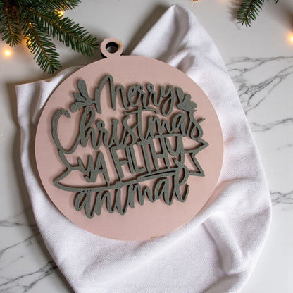 Christmas Ornament Merry Christmas Ya Filthy Animal Wooden 3D 12 Colors