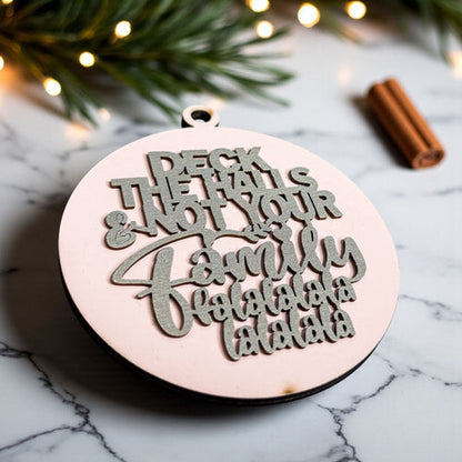 Deck The Halls 12 Colors Wooden Holiday Ornament With Cheeky Fa La La Lyrics And Rustic Finish